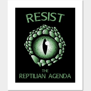 Resist The Reptilian Agenda Lizard People Posters and Art